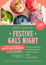 Load image into Gallery viewer, Festive Gals Night - HULL 16th December (NEW DATE ADDED!)
